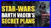 Darth Vader S Secret Plan Star Wars Book Of Vader Vol 1
